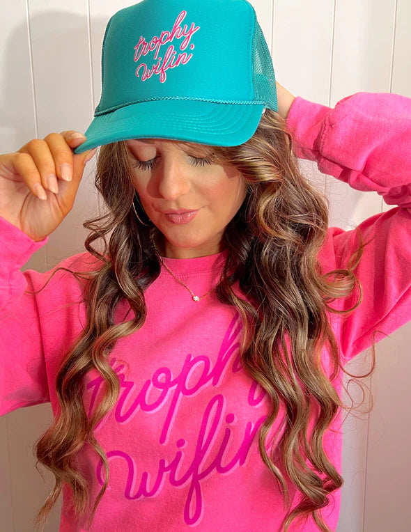 TROPHY WIFIN’ ™️ SWEATSHIRT HOT PINK